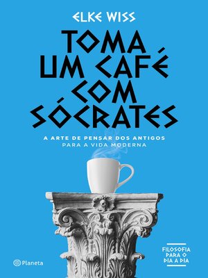 cover image of Toma um café com Sócrates